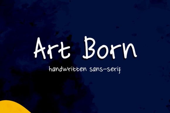 Art Born: The Handwritten Typeface for Your Next Craft Project