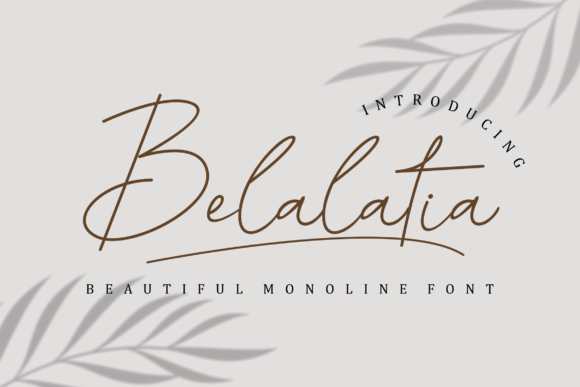 Belalatia: A Script Font for Elegance and Versatility