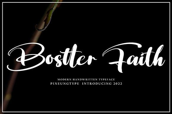 Bostter Faith: A Fresh Script Font for Bold Campaigns