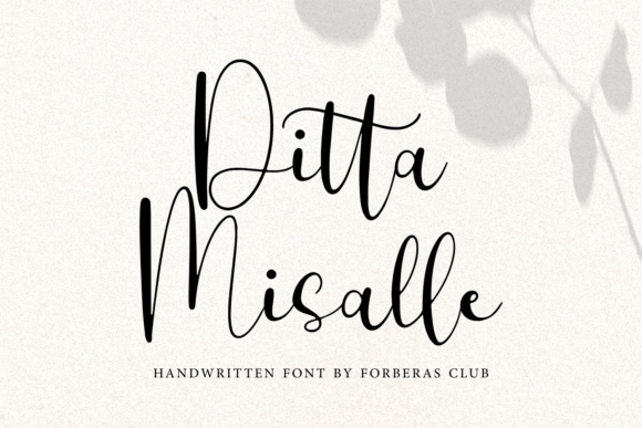 Ditta Misalle: A Timeless Script Font for Creative Projects
